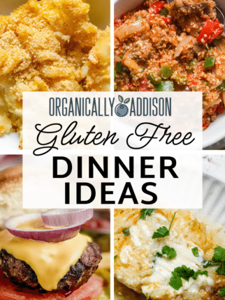 Gluten Free Dinner Ideas